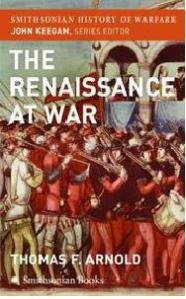 Renaissance at War_ Arnold_Thomas_F